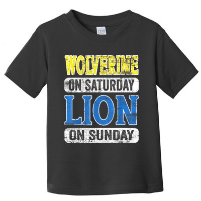 Wolverine On Saturday Lion On Sunday Detroit Toddler T-Shirt