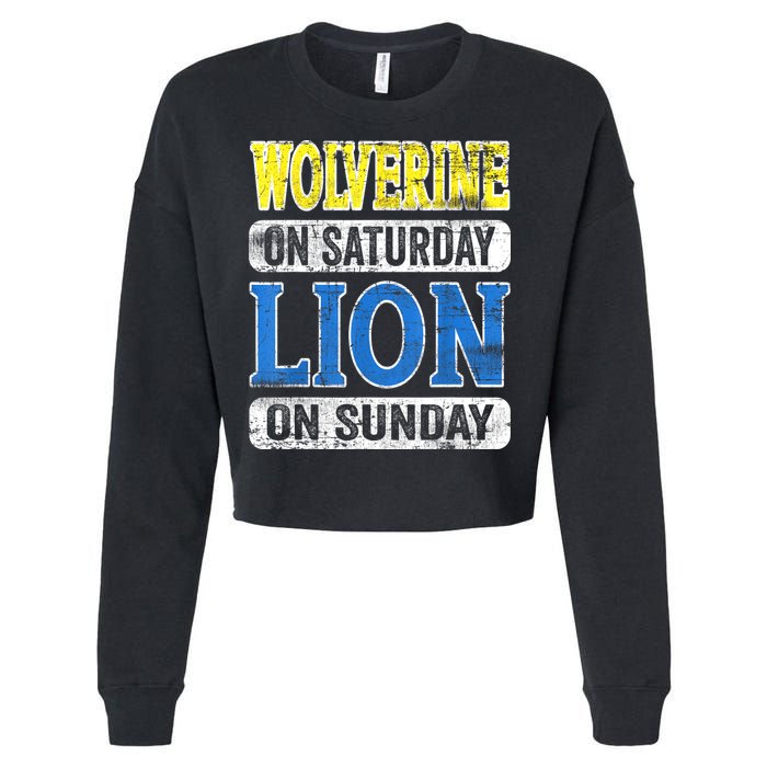 Wolverine On Saturday Lion On Sunday Detroit Cropped Pullover Crew