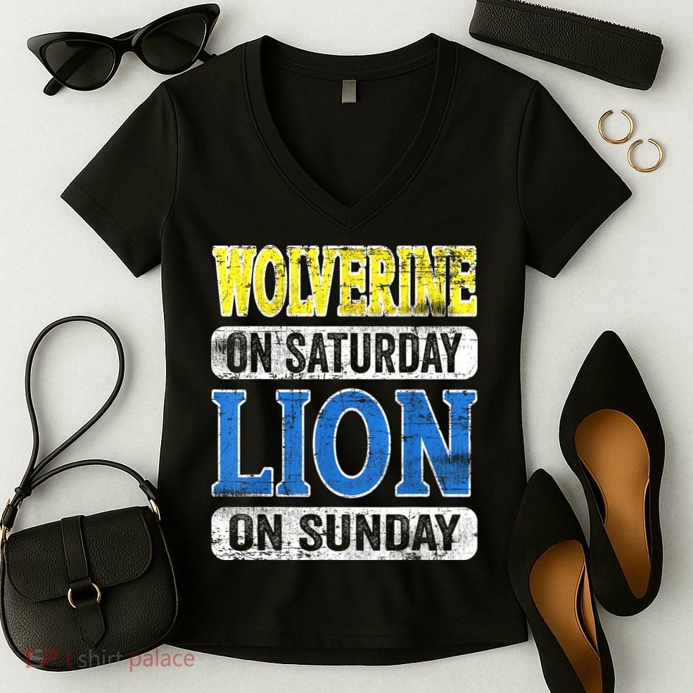Wolverine On Saturday Lion On Sunday Detroit Women's V-Neck T-Shirt