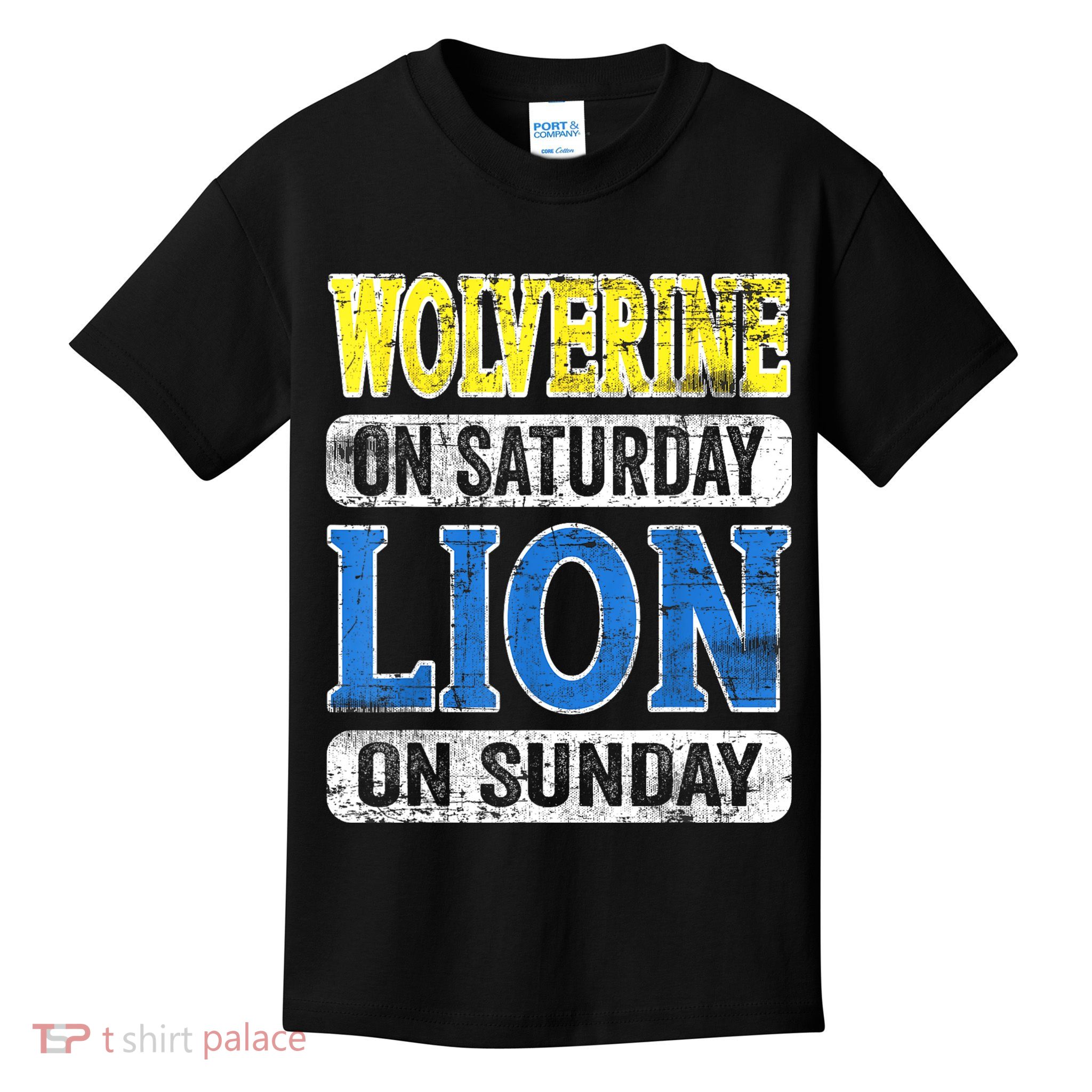 Wolverine On Saturday Lion On Sunday Detroit Kids T-Shirt