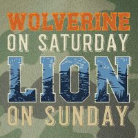 Wolverine On Saturday Lion On Sunday Legacy Tie Dye Trucker Hat