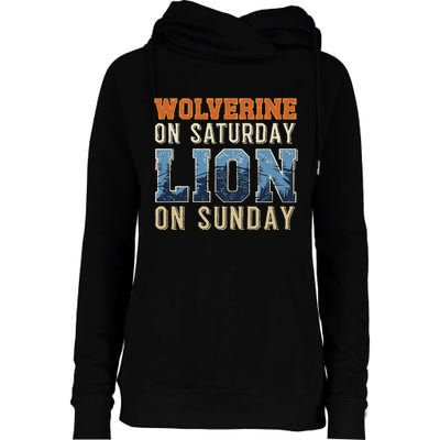 Wolverine On Saturday Lion On Sunday Womens Funnel Neck Pullover Hood