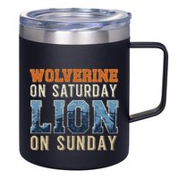 Wolverine On Saturday Lion On Sunday 12oz Stainless Steel Coffee Mug