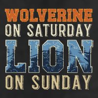 Wolverine On Saturday Lion On Sunday Trucker Hat