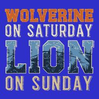 Wolverine On Saturday Lion On Sunday Baby Bodysuit
