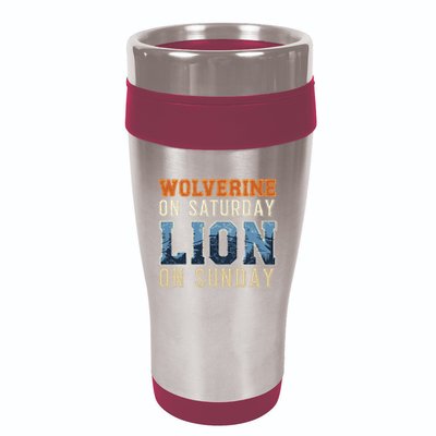 Wolverine On Saturday Lion On Sunday 16oz Travel Tumbler