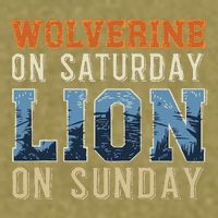 Wolverine On Saturday Lion On Sunday Garment-Dyed Women's Muscle Tee