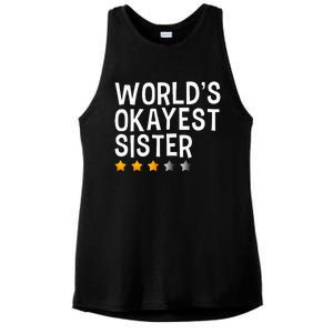 Worlds Okayest Sister Funny Sister Ladies PosiCharge Tri-Blend Wicking Tank