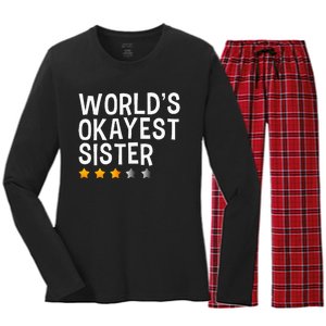 Worlds Okayest Sister Funny Sister Women's Long Sleeve Flannel Pajama Set 