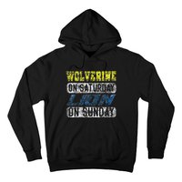 Wolverine On Saturday Lion On Sunday Funny Gift Hoodie