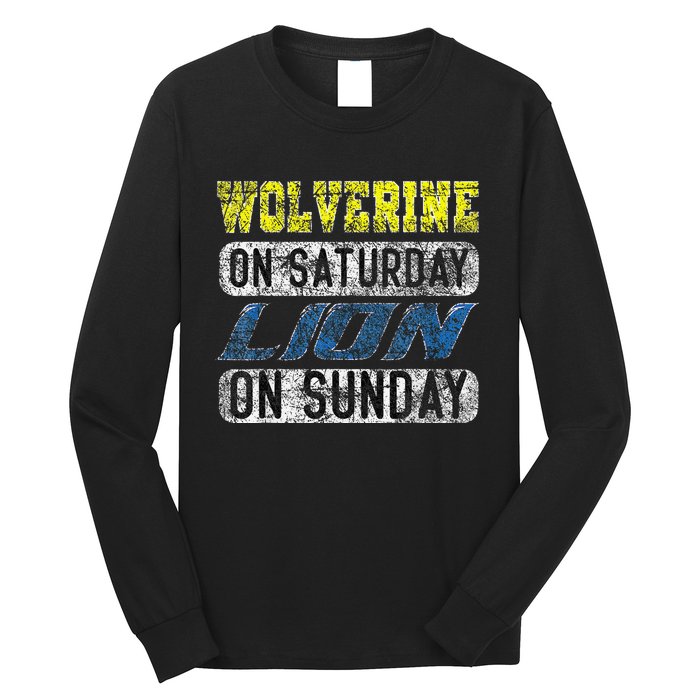 Wolverine On Saturday Lion On Sunday Funny Gift Long Sleeve Shirt