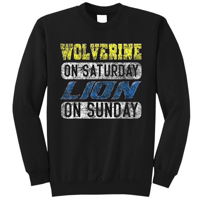 Wolverine On Saturday Lion On Sunday Funny Gift Sweatshirt