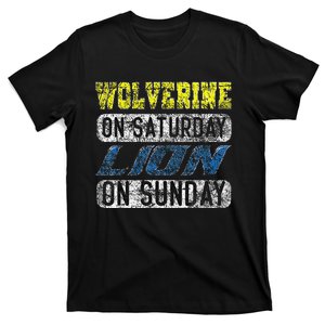 Wolverine On Saturday Lion On Sunday Funny Gift T-Shirt