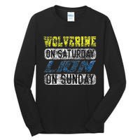 Wolverine On Saturday Lion On Sunday Funny Gift Tall Long Sleeve T-Shirt