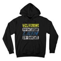 Wolverine On Saturday Lion On Sunday Funny Gift Tall Hoodie