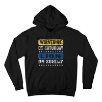 Wolverine On Saturday Lion On Sunday Hoodie