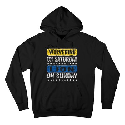 Wolverine On Saturday Lion On Sunday Hoodie