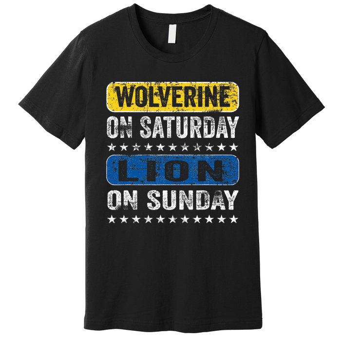 Wolverine On Saturday Lion On Sunday Premium T-Shirt