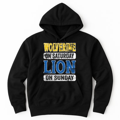 Wolverine On Saturday Lion On Sunday Hoodie