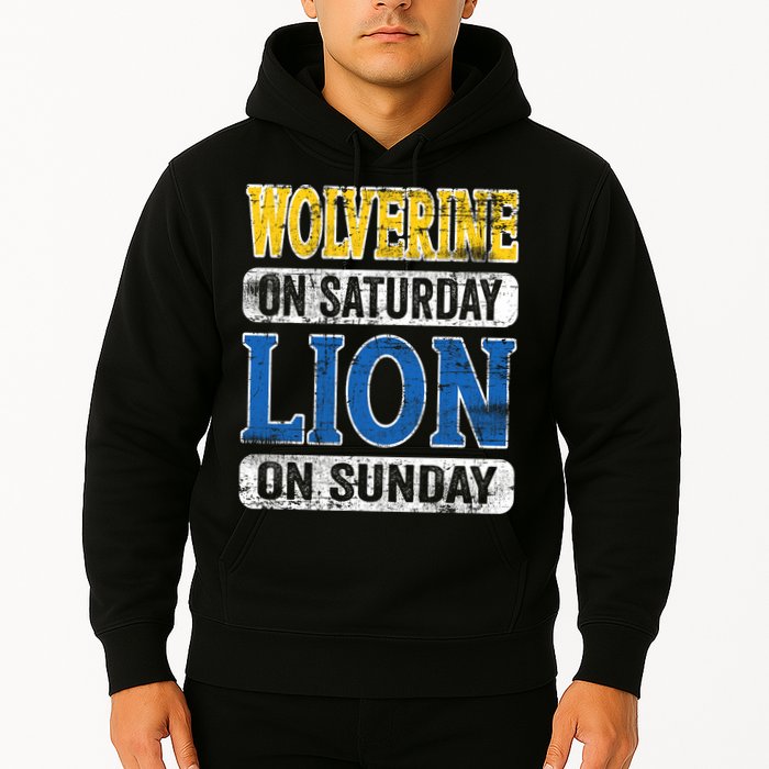 Wolverine On Saturday Lion On Sunday Hoodie