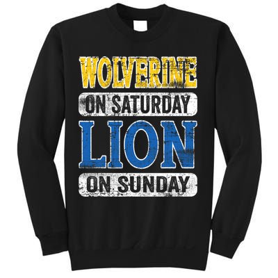 Wolverine On Saturday Lion On Sunday Sweatshirt