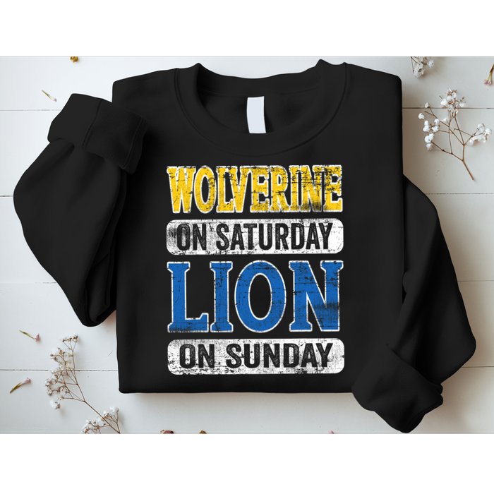 Wolverine On Saturday Lion On Sunday Sweatshirt