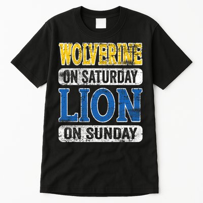 Wolverine On Saturday Lion On Sunday Tall T-Shirt