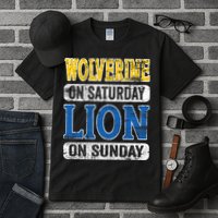 Wolverine On Saturday Lion On Sunday Tall T-Shirt