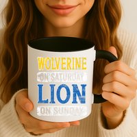 Wolverine On Saturday Lion On Sunday Mug