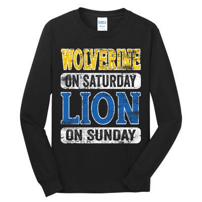 Wolverine On Saturday Lion On Sunday Tall Long Sleeve T-Shirt