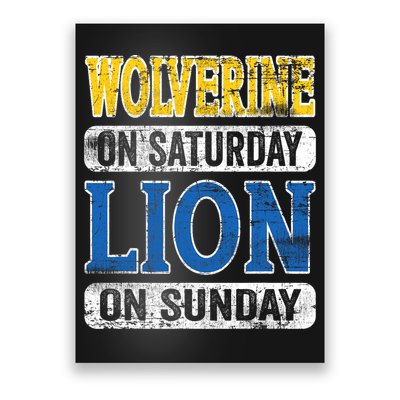 Wolverine On Saturday Lion On Sunday Poster