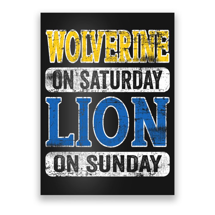 Wolverine On Saturday Lion On Sunday Poster