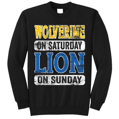 Wolverine On Saturday Lion On Sunday Tall Sweatshirt