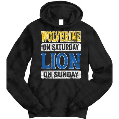 Wolverine On Saturday Lion On Sunday Tie Dye Hoodie