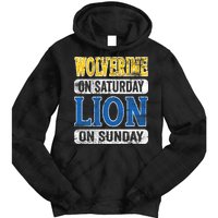Wolverine On Saturday Lion On Sunday Tie Dye Hoodie