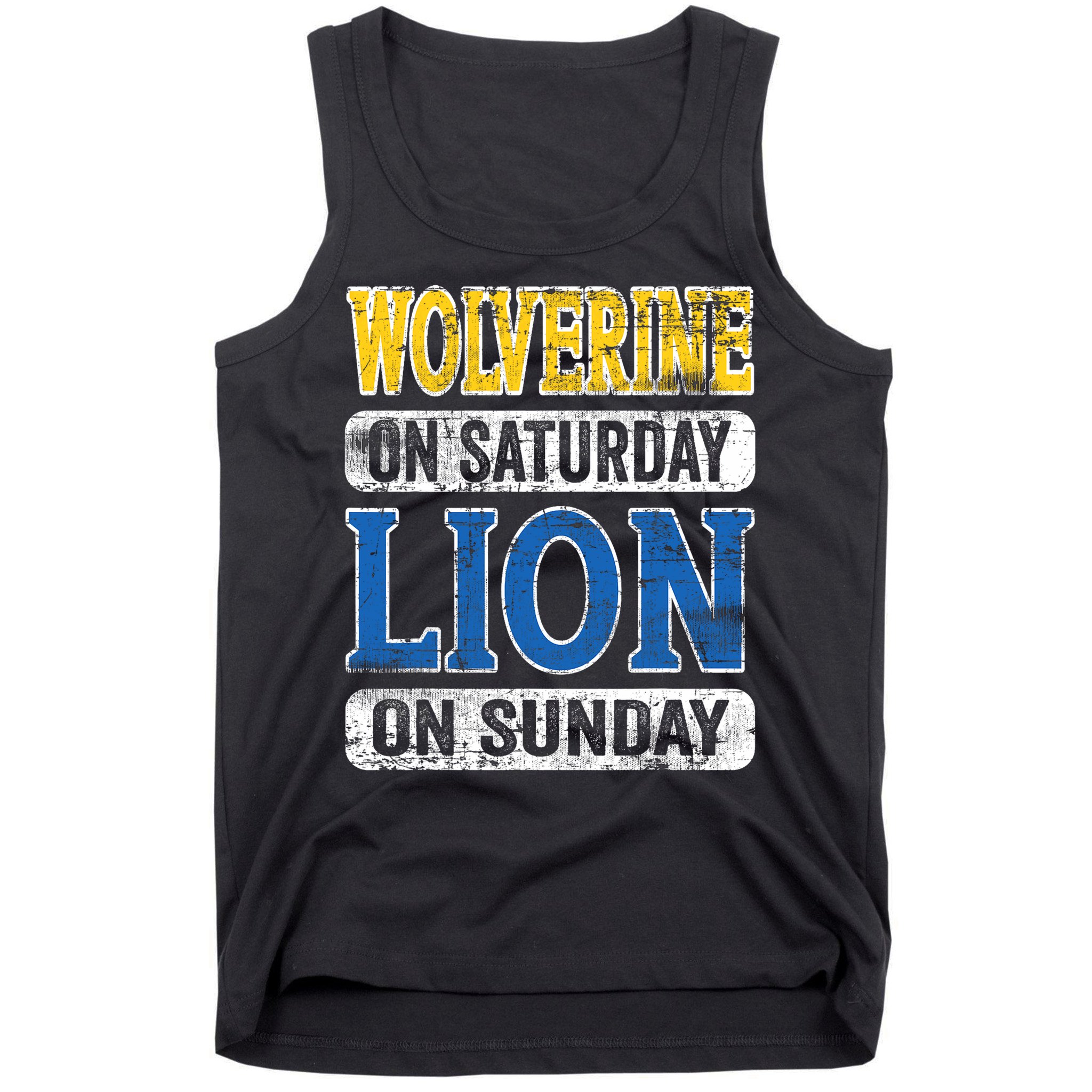 Wolverine On Saturday Lion On Sunday Tank Top