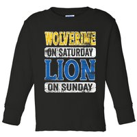 Wolverine On Saturday Lion On Sunday Toddler Long Sleeve Shirt