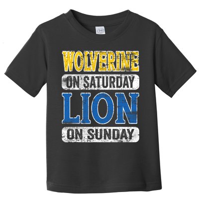 Wolverine On Saturday Lion On Sunday Toddler T-Shirt