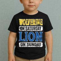 Wolverine On Saturday Lion On Sunday Toddler T-Shirt