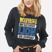 Wolverine On Saturday Lion On Sunday Cropped Pullover Crew