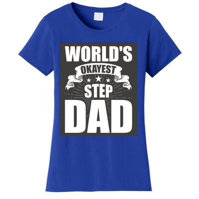 World's Okayest Stepgiftdad Stepdad Gift Women's T-Shirt