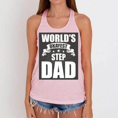 World's Okayest Stepgiftdad Stepdad Gift Women's Knotted Racerback Tank