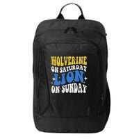 Wolverine On Saturday Funny Lion On Sunday City Backpack