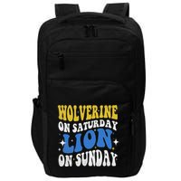 Wolverine On Saturday Funny Lion On Sunday Impact Tech Backpack