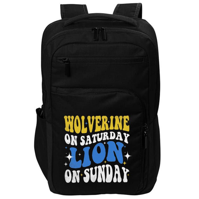 Wolverine On Saturday Funny Lion On Sunday Impact Tech Backpack