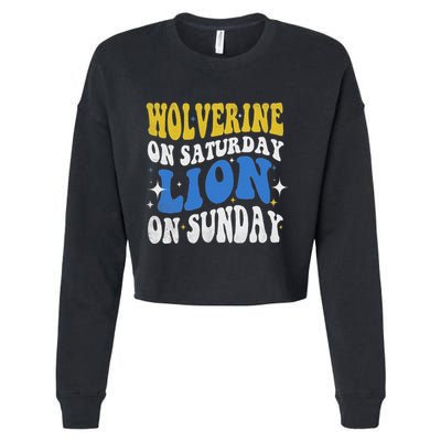 Wolverine On Saturday Funny Lion On Sunday Cropped Pullover Crew