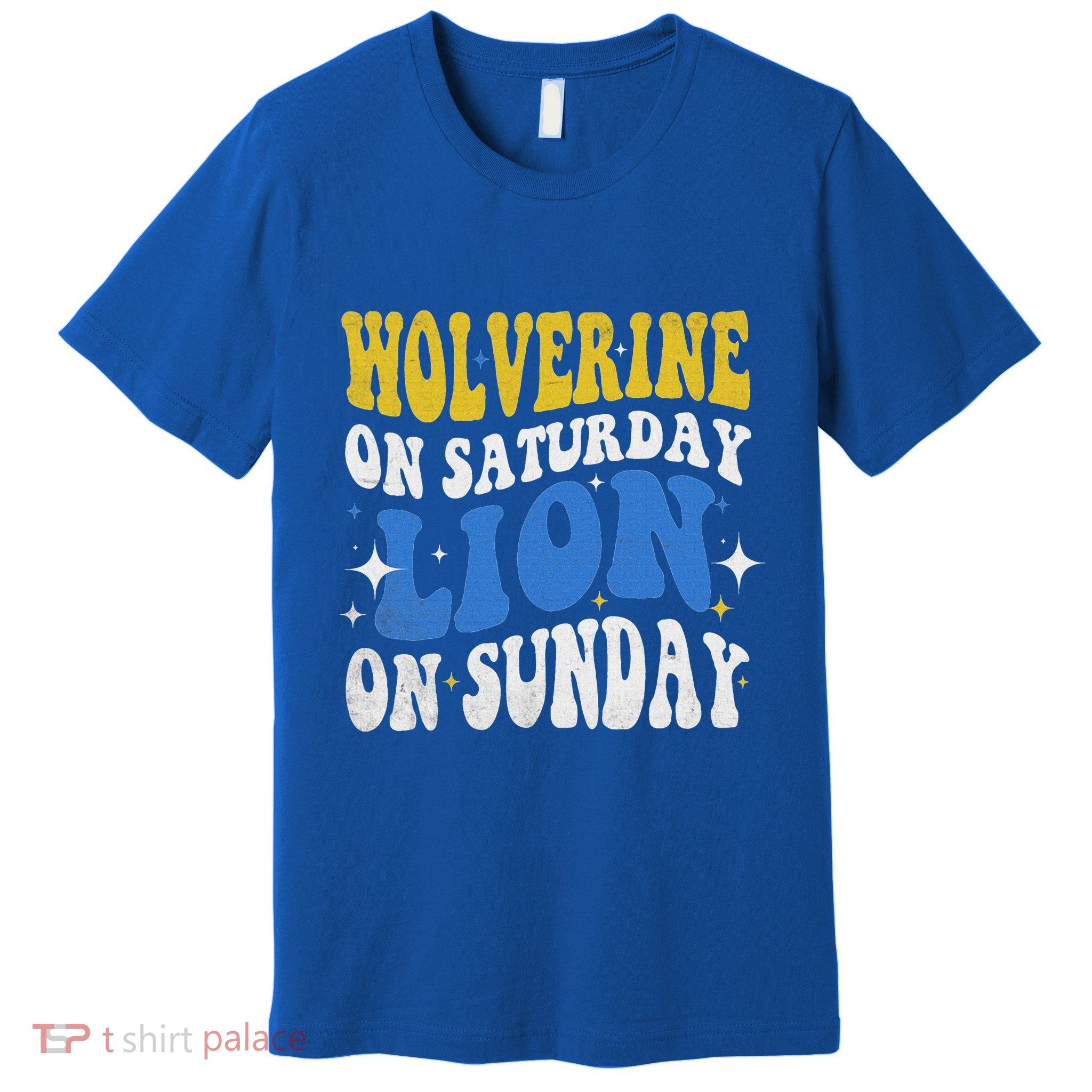 Wolverine On Saturday Funny Lion On Sunday Premium T-Shirt