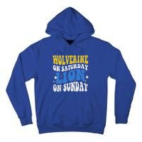 Wolverine On Saturday Funny Lion On Sunday Tall Hoodie