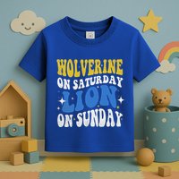 Wolverine On Saturday Funny Lion On Sunday Toddler T-Shirt