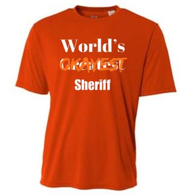 World Okayest Sheriff Sheriffs Cooling Performance Crew T-Shirt